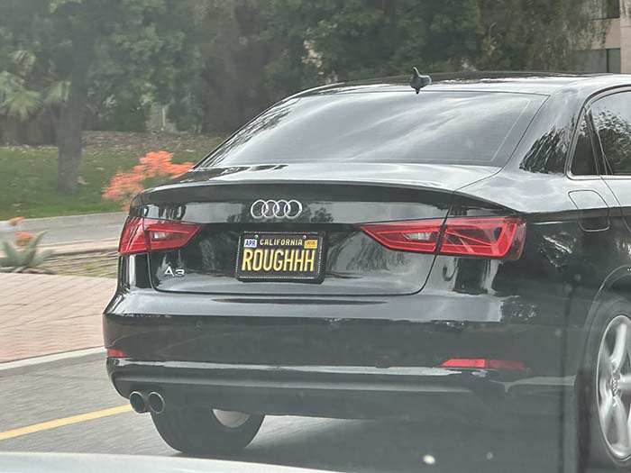 ROUGHHH vanity license plate meaning Rough!